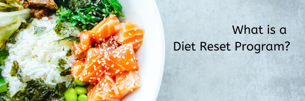 What is a Diet Reset Program